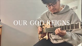 "Our God Reigns" | Bethel | Guitar | UA Ruby + Dream