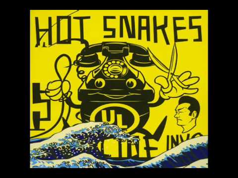 Hot Snakes - I Hate the Kids