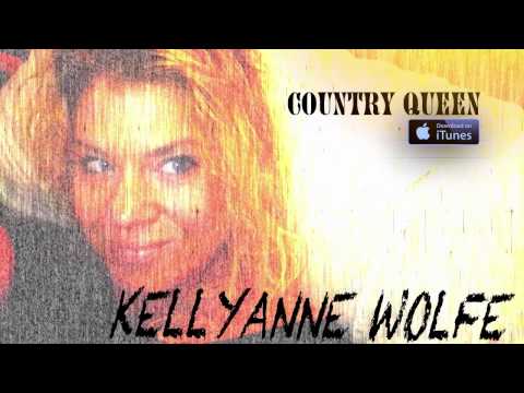 COUNTRY QUEEN- ORIGINAL-KELLY ANNE WOLFE