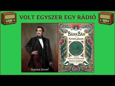 Bánk bán - Katona József drámájának rádióváltozata. (rádiójáték - hangoskönyv)
