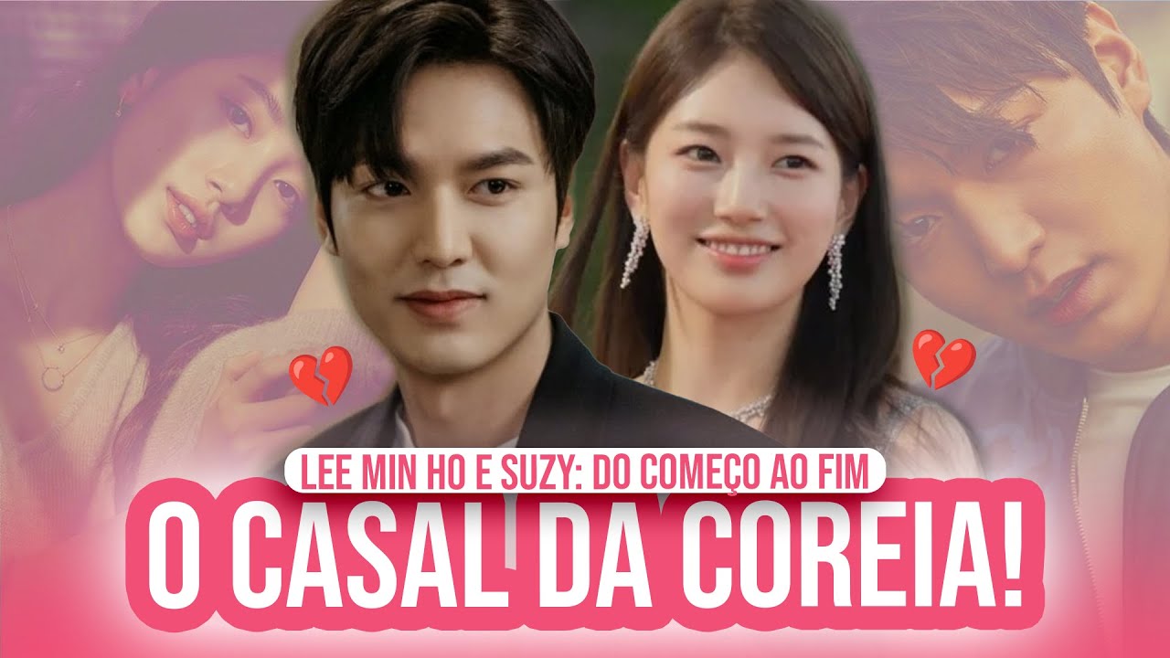 A HISTÓRIA DE AMOR ENTRE LEE MIN HO E SUZY: DO COMEÇO AO FIM DO CASAL