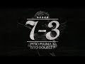 7 3 Lyrics Video Peso Pluma X Tito Doble P