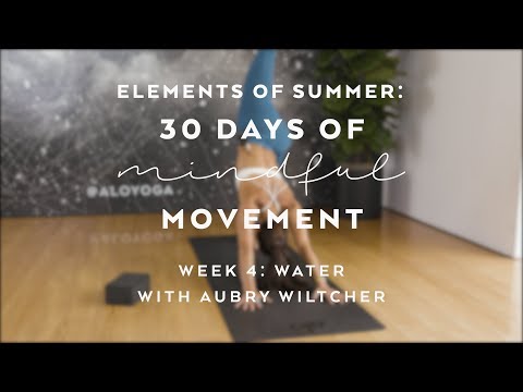 Stretch & Soothe Yoga Practice with Aubry Wiltcher - Elements of Summer: 30 Days of Mindful Movement