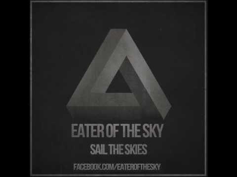 SAIL THE SKIES - Eater Of The Sky