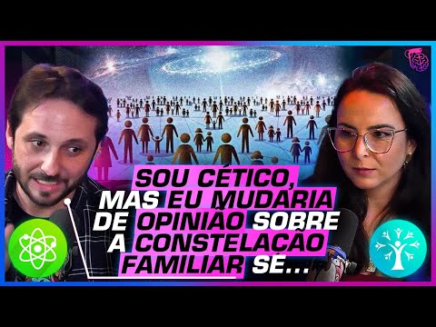 "A CIÊNCIA SÓ ACEITARIA a CONSTELAÇÃO FAMILIAR SE..." CONSTELAÇÃO FAMILIAR É SOBRENATURAL? ENTENDA!