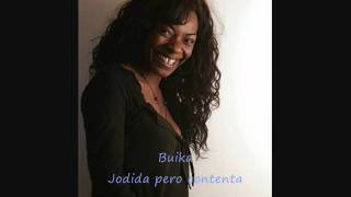 Jodida Pero Contenta-Buika