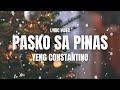 Pasko Sa Pinas Yeng Constantino Lyric Video