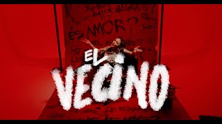 El Vecino Lyrics English Translation
