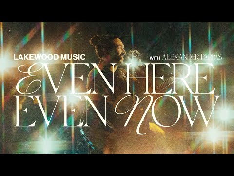 Thumbnail for Even Here Even Now video