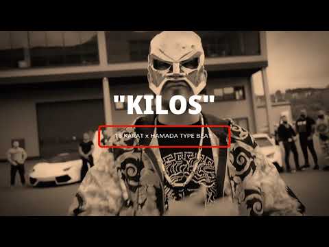 18 KARAT x HAMADA Type Beat - "KILOS" (prod. IGOR 777 BEATS & CRACK)