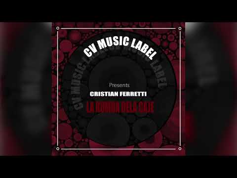 Cristian Ferretti - La rumba dela Caje