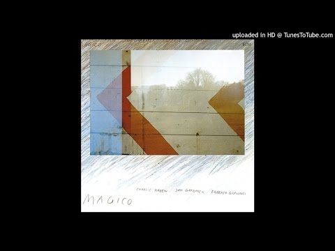 Charlie Haden, Jan Garbarek, Egberto Gismonti - Palhaço