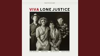 Lone Justice - Wade In The Water video