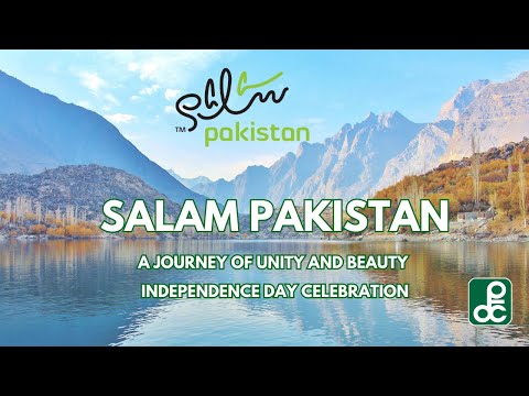 Salam Pakistan: A Journey of Unity and Beauty | PTDC Independence Day Celebration