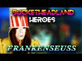 Bucketheadland Heroes:   Frankenseuss 'Bryan Theiss'