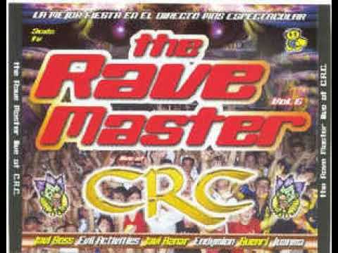 The Rave Master - Vol.6 Live at Central Rock (2003) CD 2 Javi Aznar