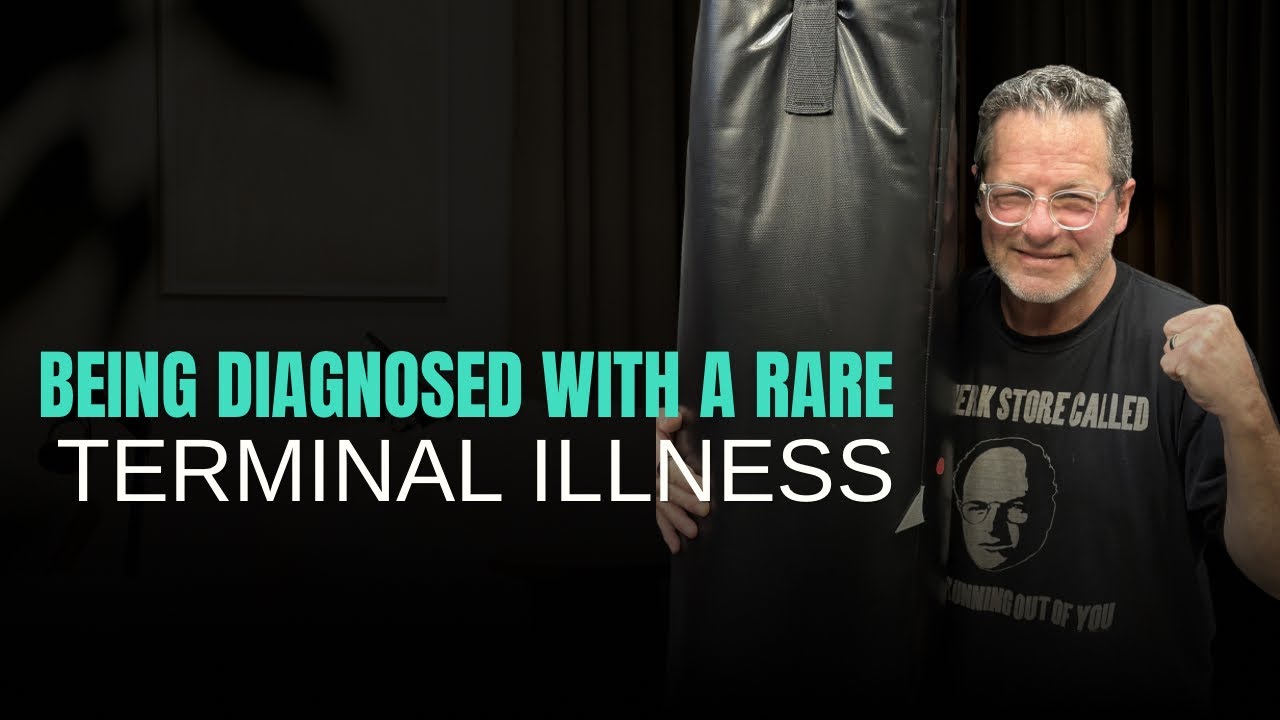 I was Diagnosed with a Terminal Illness. Here’s What Happened Next…