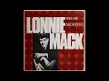 Lonnie Mack – Satisfied