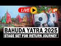 OTV Live Bahuda Jatra 2025 Live Lord Jagannath S Sacred Journey Back To Srimandir Unfolds OTV