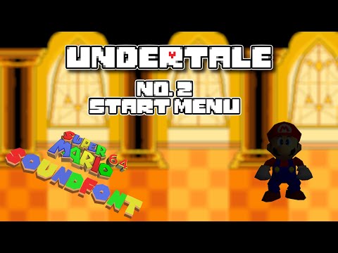 Undertale 64 OST #2: Start Menu