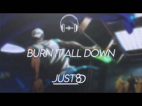 Burn It All Down (ft. PVRIS) | Mondial 2021 - League of Legends (8D Audio)
