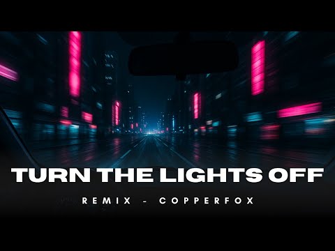 Copperfox - Turn The Lights Off (Kato Feat. Jon) - Deep House Remix