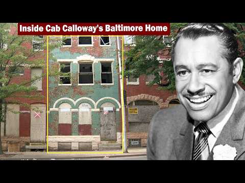 Cab Calloway's Baltimore Home, Jazz Royalty, Net Worth & SAD DEATH