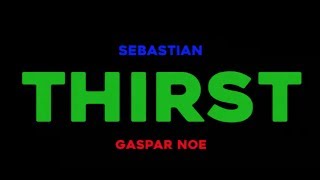 Sebastian - THIRST (Official Video)
