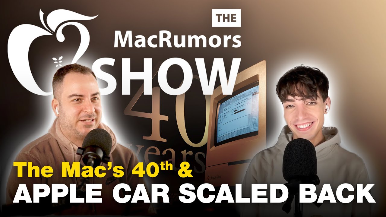 MacRumors ショー: Mac 40 周年、Vision Pro アプリ、Apple Car の噂
