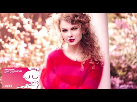 Luke Bond feat. Tyler Graves - Left Of Us (Extended Mix)