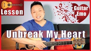 Unbreak My Heart Guitar Tutorial (Toni Braxton) NO CAPO