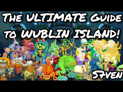 The ULTIMATE Guide to WUBLIN ISLAND in My Singing Monsters! (Episode 1)