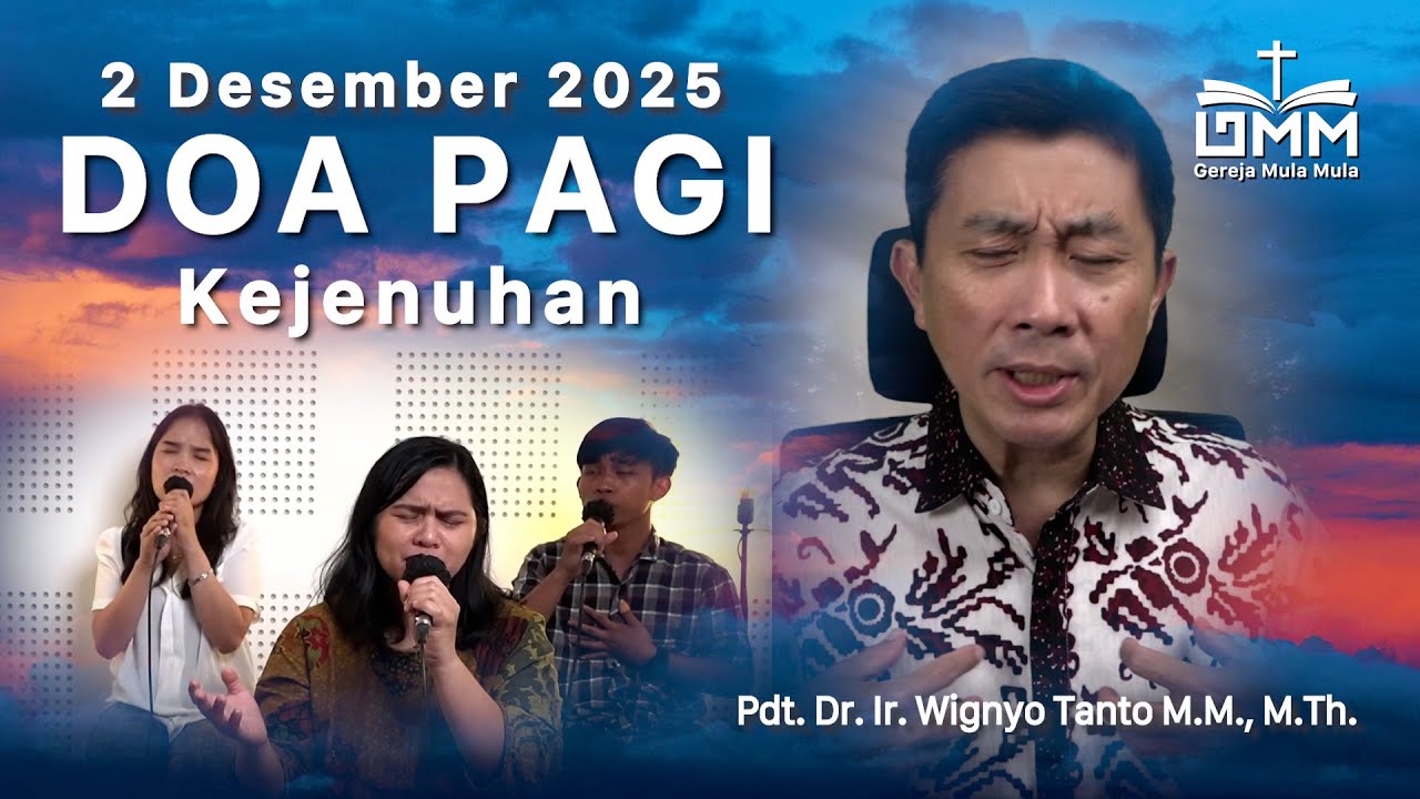 DOA PAGI | Kejenuhan – 2 Desember 2025 | Ps. Wignyo Tanto