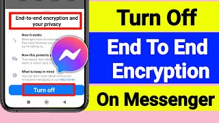 How To Turn Off  End To End Encryption On Messenger | New Method 2024