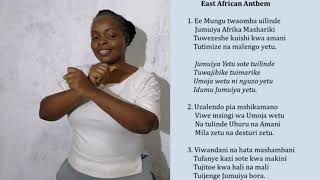 East African Anthem Swahili version and Kenyan Sign Language full version, Swahili lyrics.