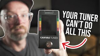 Video thumbnail for You are going to LOVE The NEW Canvas Tuner from Walrus Audio! by Michael W. Westbrook
