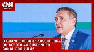 Vídeo: Kassio erra ou acerta ao suspender canal pró-Lula? | O GRANDE DEBATE