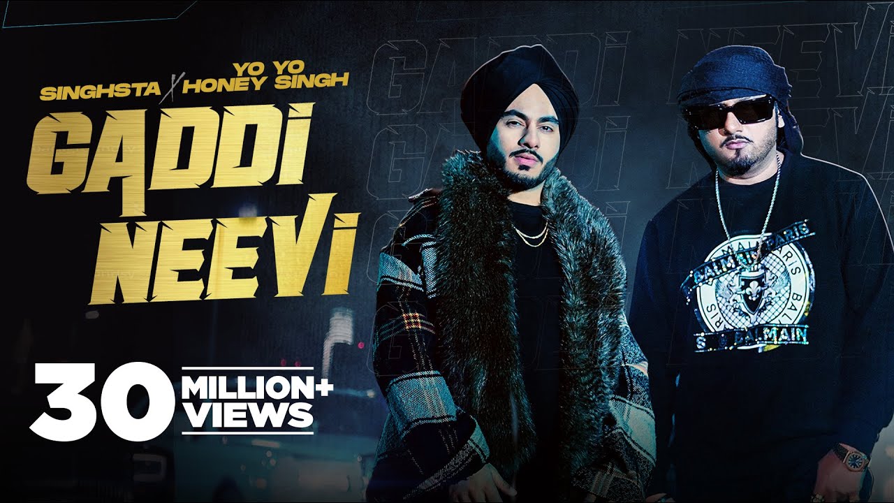 Gaddi Neevi Lyrics by Yo Yo Honey Singh & Singhsta