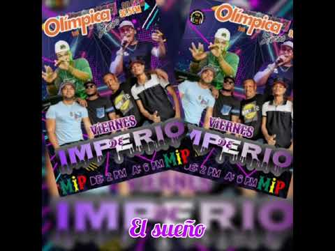 El Sueño - El Pytu El Elegido ( Imperio Audio Olimpica)