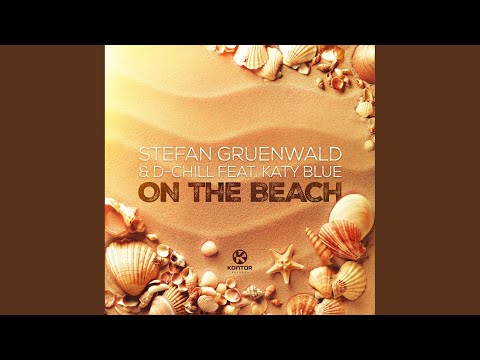 On the Beach (Stefan Gruenwald & Chassio Extended Mix)