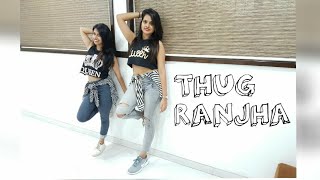 Thug Ranjha || Akasa Singh || Funk n Fusion Squad choreography