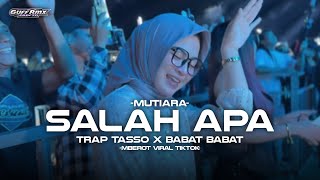 Download lagu DJ SALAH APA X MUTIARA || TRAP TASSO BABAT !! mp3 Download lagu DJ SALAH APA X MUTIARA || TRAP TASSO BABAT !! mp3