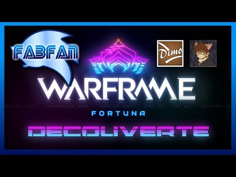 Warframe Fortuna - Découverte avec Joka et Dimonateur