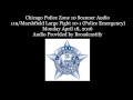 Chicago police scanner large fight at 119 Marshfield Carnival 10-1 (Police Emergency)