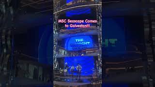 MSC Seascape Comes to Galveston book@gocruisecontrol.com#shorts