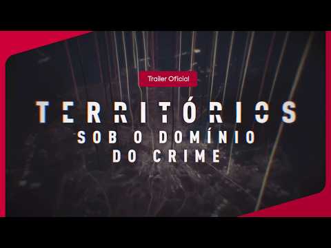 Trailer de Territórios - Sob o Domínio do Crime (2026)