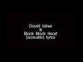 David Usher Black Black Heart (acoustic) Lyrics ...