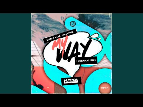 My Way (Original Mix)