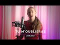 TU M'OUBLIERAS - LARUSSO cover par Julie Bauer