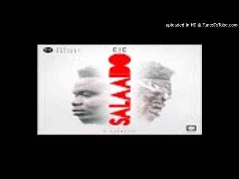 C.I.C Ft Kobazzie - SALAADO (NEW MUSIC 2017)
